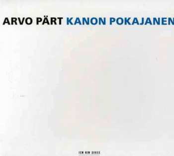 Album Arvo Pärt: Kanon Pokajanen