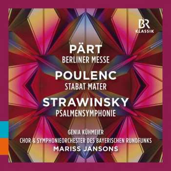 Album Arvo Pärt: Mariss Jansons Dirigiert Chorwerke Von Pärt,poulenc,strawinsky