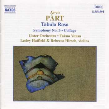 Album Arvo Pärt: Orchestral Works: Tabula Rasa • Collage Über BACH • Symphony No. 3