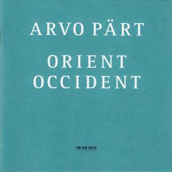 CD Arvo Pärt: Orient & Occident 126393