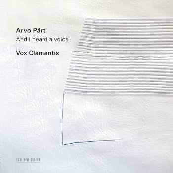 Album Arvo Pärt: And I Heard A Voice