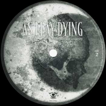 LP As I Lay Dying: Shadows Are Security 32235