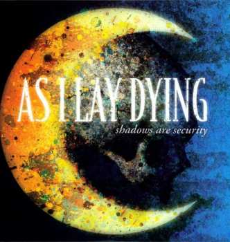 LP As I Lay Dying: Shadows Are Security 32235