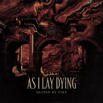 As I Lay Dying: Shaped By Fire