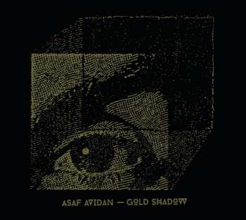 Album Asaf Avidan: Gold Shadow