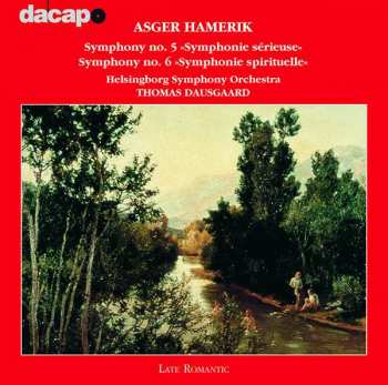 Album Asger Hamerik: Symphonies 5 & 6