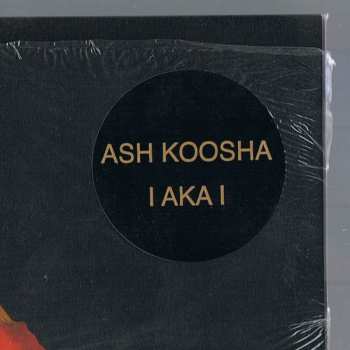 LP Ash Koosha: I AKA I CLR 67792