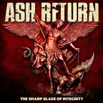 Ash Return: The Sharp Blade Of Integrity