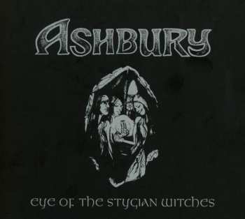 Album Ashbury: Eye Of The Stygian Witches