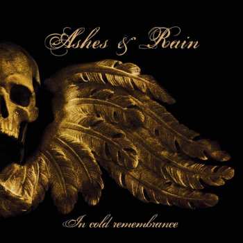Album Ashes And Rain: In Cold Remembrance