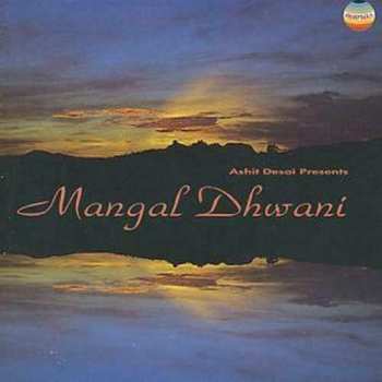 CD Ashit Desai: Ashit Desai Presents Mangal Dhwani 316229