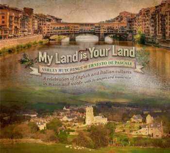 Ashley Hutchings: My Land Is Your Land
