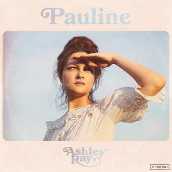 Album Ashley Ray: Pauline