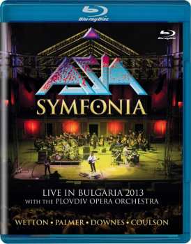 Album Asia: Symfonia (Live In Bulgaria 2013 - With The Plovdiv Opera Orchestra)