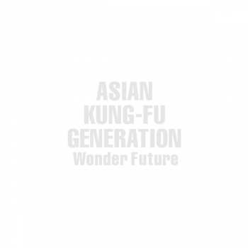 Album Asian Kung-Fu Generation: Wonder Future