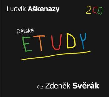 Album Zdeněk Svěrák: Aškenazy: Dětské etudy