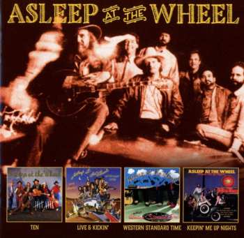 2CD Asleep At The Wheel: Ten/Live & Kickin'/Western Standard Time/Keepin' Me Up Nights 233943