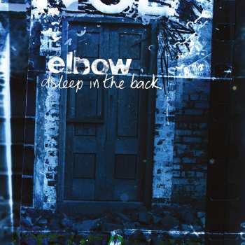 Album Elbow: Asleep In The Back