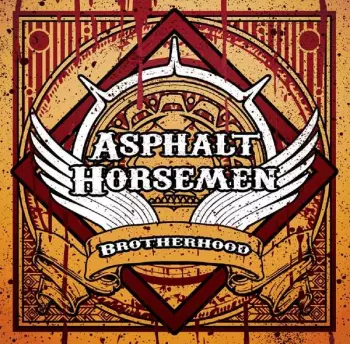 Asphalt Horsemen: Brotherhood