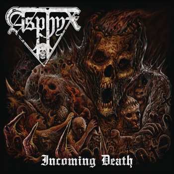 Album Asphyx: Incoming Death