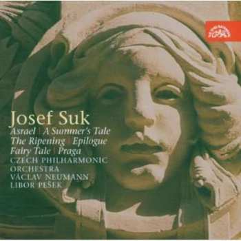 Album Josef Suk: Asrael | A Summer's Tale | The Ripening | Epilogue | Fairy Tale | Praga
