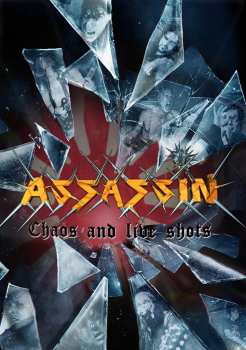 Album Assassin: Chaos and Live Shots