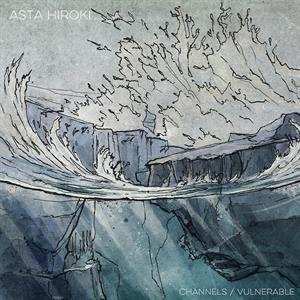 Album Asta Hiroki: 7-channels/vulnerable