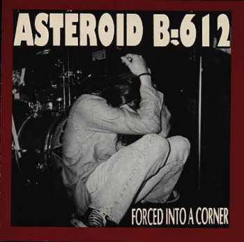 Album Asteroid B-612: Forced Into A Corner