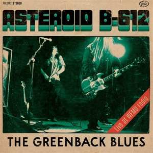 Asteroid B-612: The Greenback Blues
