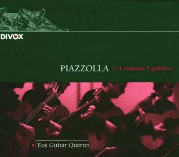 Astor Piazzolla: 4 Seasons 4 Guitars