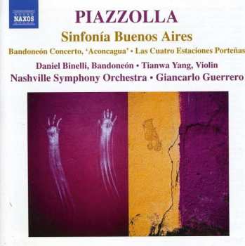 CD Astor Piazzolla: Sinfonía Buenos Aires • Bandoneón Concerto, 'Aconcagua' • Las Cuatro Estaciones Porteñas 32677