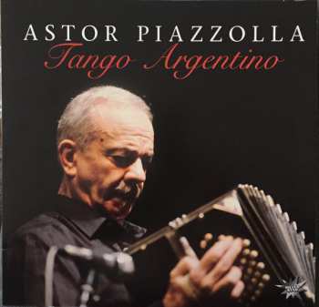 CD Astor Piazzolla: Tango Argentino