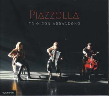 Album Astor Piazzolla: Tangos Für Akkordeon,klarinette & Cello "piazzolla"