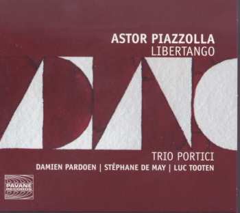 Album Astor Piazzolla: Tangos Für Klaviertrio "libertango"