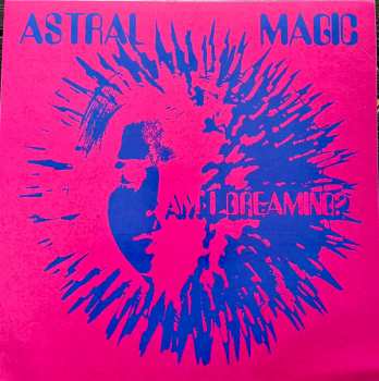 Album Astral Magic: Am I Dreaming?