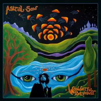 Astral Son: Wonderful Beyond