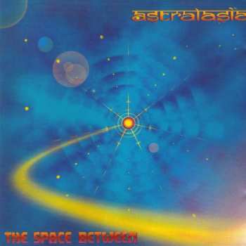 Album Astralasia: The Space Between