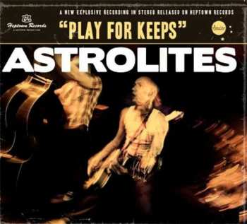 Album Astrolites: Play For Keeps
