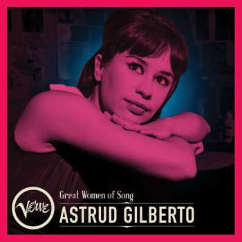 Album Astrud Gilberto: Great Women Of Song: Astrud Gilberto