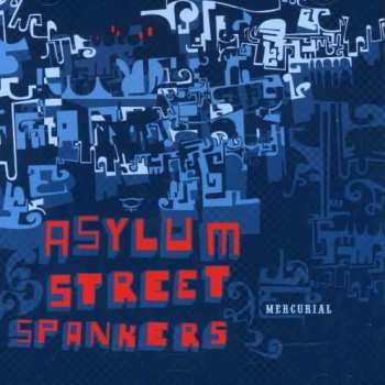 Album Asylum Street Spankers: Mercurial