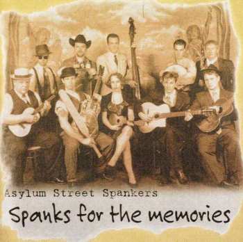 Album Asylum Street Spankers: Spanks For The Memories