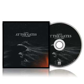 CD At The Gates: The Ghost of a Future Dead