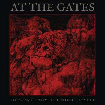 2CD At The Gates: To Drink From The Night Itself LTD 36748