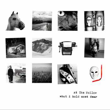 Album At The Hollow: What I Hold Most Dear