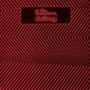 Album At The Soundawn: Shifting
