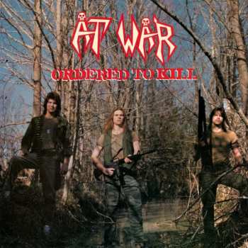 LP At War: Ordered To Kill (black Vinyl) 517048