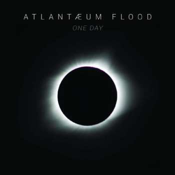 Album Atlantæum Flood: One Day