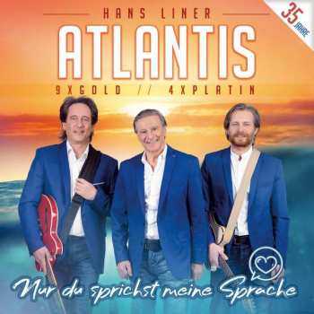 Album Atlantis: Nur Du Sprichst Meine Sprache