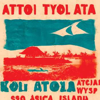 Album Atol Atol Atol: Koniec Sosu Tysiąca Wysp