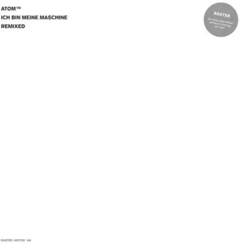 Ich Bin Meine Maschine - Remixed